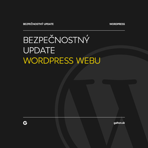 BEZPEČNOSTNÝ UPDATE WORDPRESS WEBU